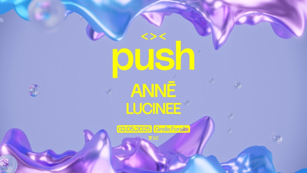 PUSH w/ ANNĒ, Lucinee